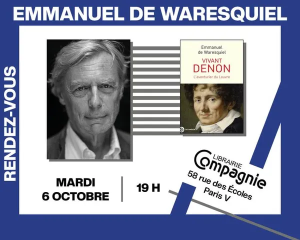 Emmanuel de Waresquiel présente « Vivant Denon : L'Aventurier du Louvre »