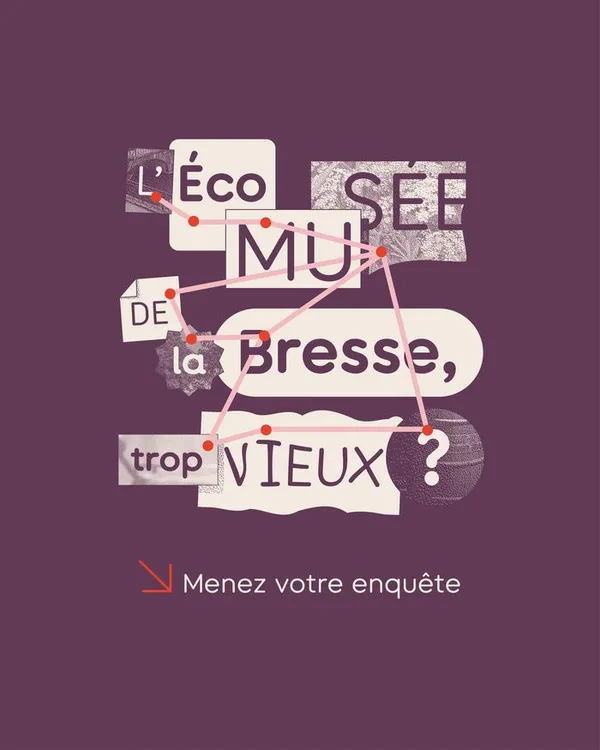 Visite guidée de l' exposition : L'Écomusée de la Bresse, trop vieux ? Menez votre enquête !
