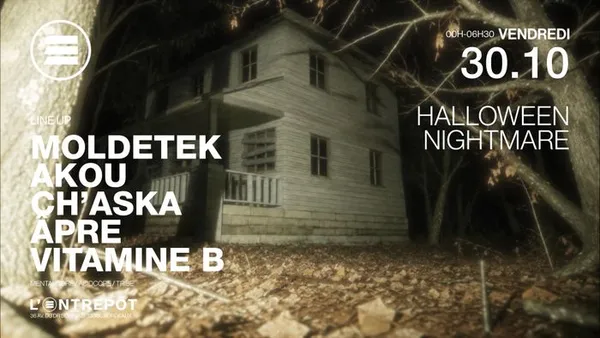 HALLOWEEN NIGHTMARE // MOLDETEK - AKOU - CH'ASKA - ÂPRE