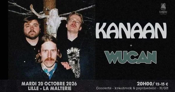 Cerbère Coryphée présente : Kanaan + Wucan