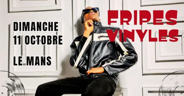 Grande vente de fripes et vinyles - Dimanche 11 Octobre à Le Mans