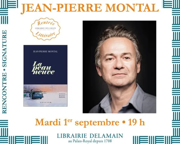 Jean Pierre Montal présente son nouveau roman "La Peau neuve"