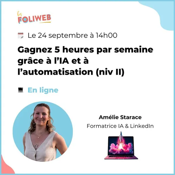 Gagnez 5 heures par semaine grâce à l’IA et à l’automatisation (niv II)
