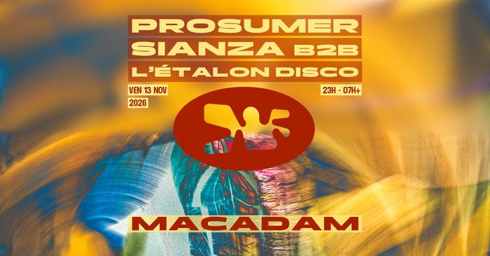 Macadam • Prosumer ~ Sianza B2B L’Étalon Disco