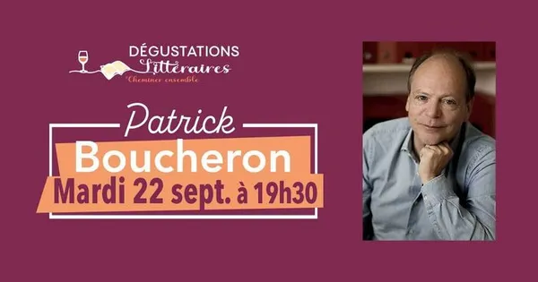 Dégustations littéraires : Patrick Boucheron