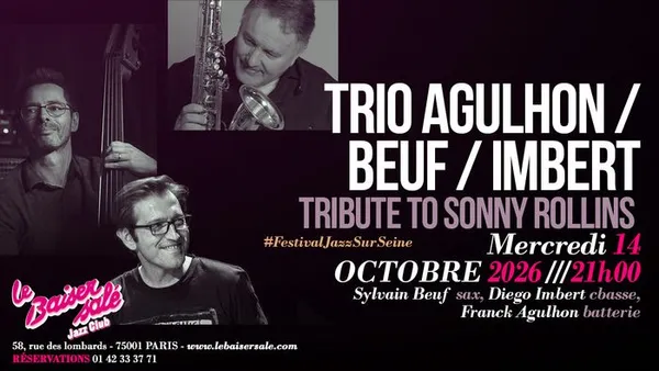Jazz Trio · Agulhon/Beuf/Imbert · Tribute to Sonny Rollins