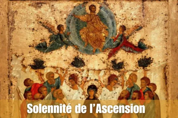 Solennité de l'Ascension