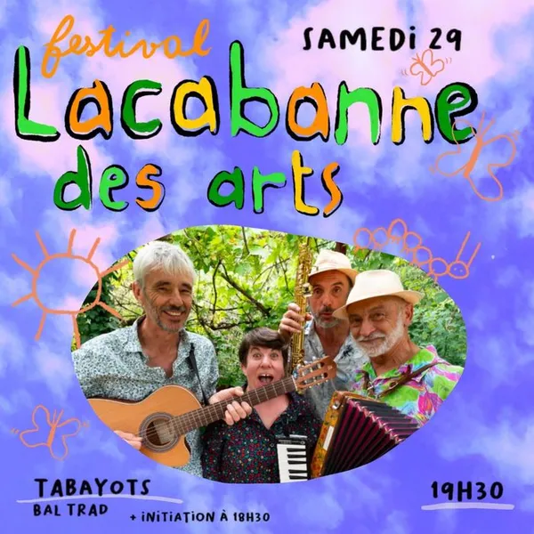 Tabayots à Lacabanne des Arts