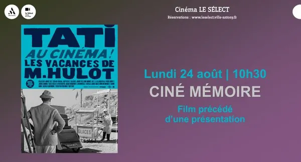 Présentation Ciné-Mémoire M. HULOT