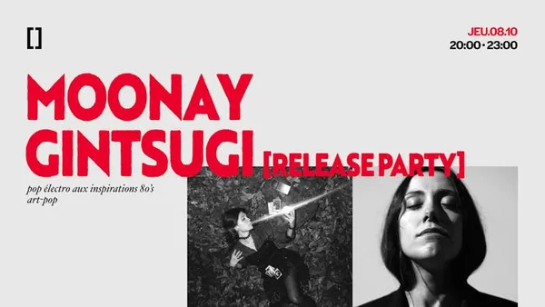 MOONAY | GINTSUGI [release party]