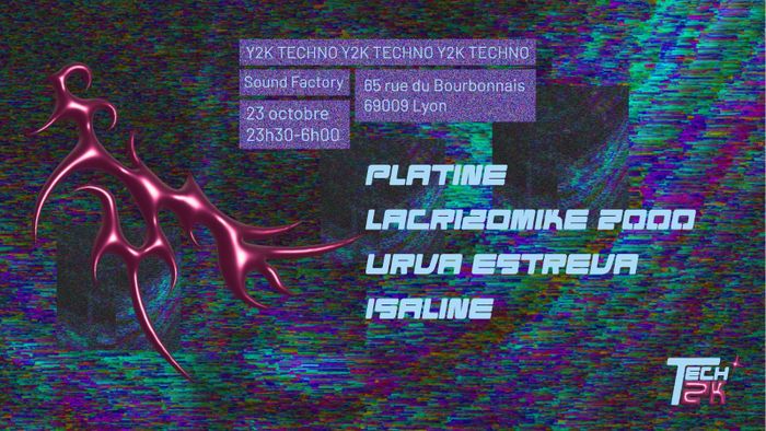 Tech2K w/ Urva Estreva, LACRIZOMIKE 2000, and more...