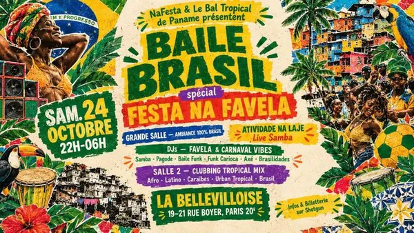 BAILE BRASIL SPÉCIAL FESTA NA FAVELA (samba+DJs) | 24.10.26