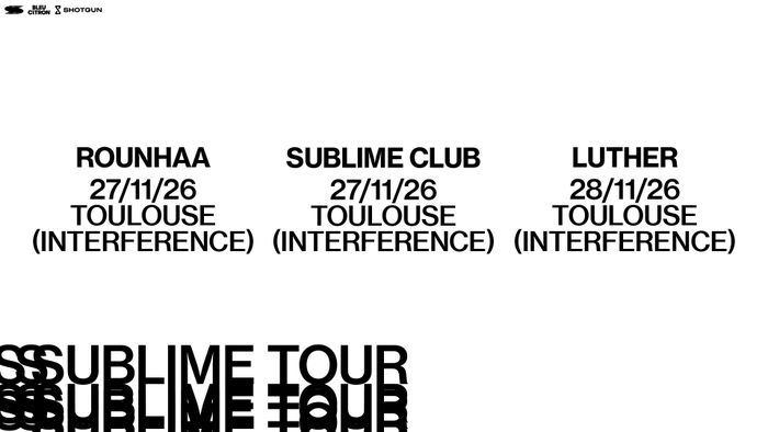 PACK DUO : Luther + Rounhaa - Toulouse - Interference