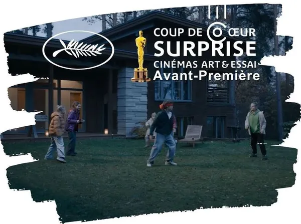 Avant-Première surprise : film coup de cœur "Art et Essai"