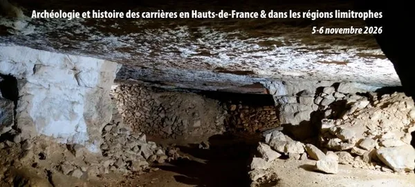 Archéologie des carrières en Hauts-de-France et dans les régions limitrophes