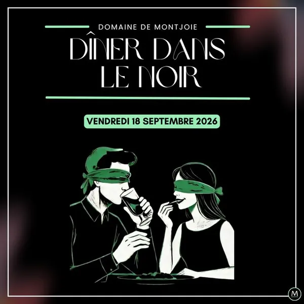 DÎNER DANS LE NOIR À MONTJOIE
