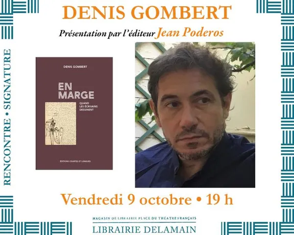 Denis Gombert présente « En marge - Quand les écrivains dessinent »