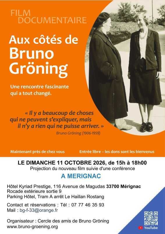 Film Documentaire : "Aux cotés de Bruno Gröning" suivie d'une conférence.