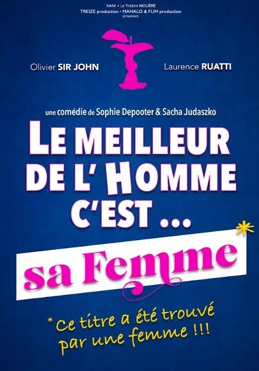 Le meilleur de l'homme c'est... Sa femme