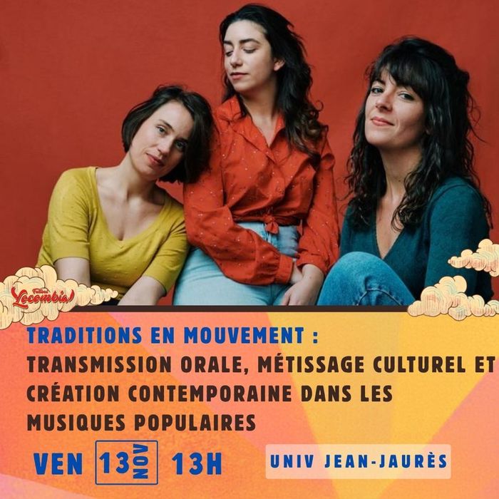 Traditions en mouvement : transmission orale, métissage
culturel et création contemporaine dans les musiques populaires