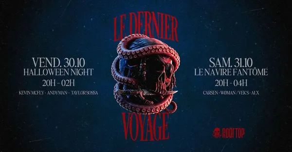 LE ROOFTOP x HALLOWEEN - LE DERNIER VOYAGE 30.10 / 31.10