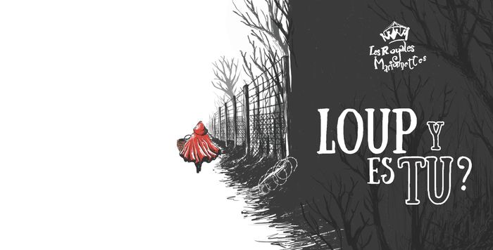 Loup y es-tu ?