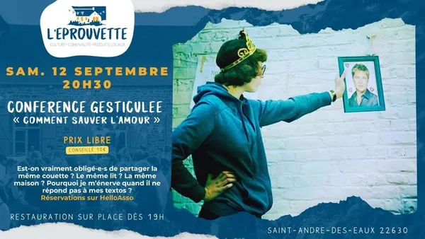 Conférence gesticulée “Comment sauver l'amour?”
