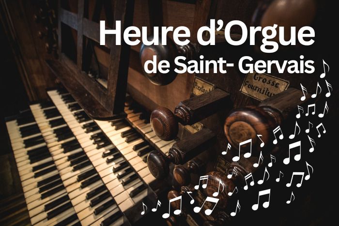 L'Heure d'Orgue de Saint-Gervais