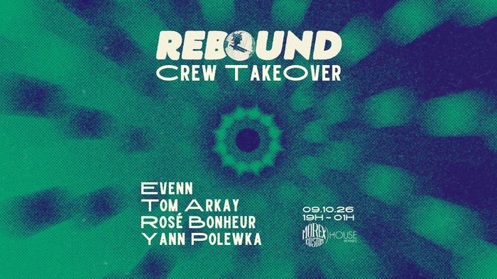 REBOUND Crew Takeover - Morex Custom House