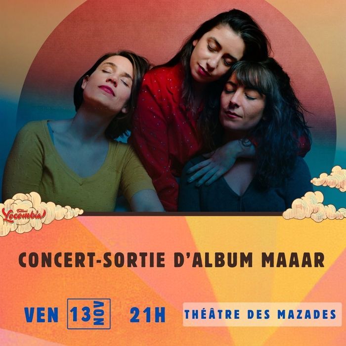 MAAAR - Trio vocal | Festival Locombia #10