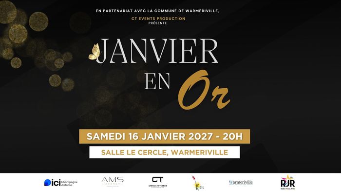 SOIRÉE SPECTACLE - JANVIER EN OR