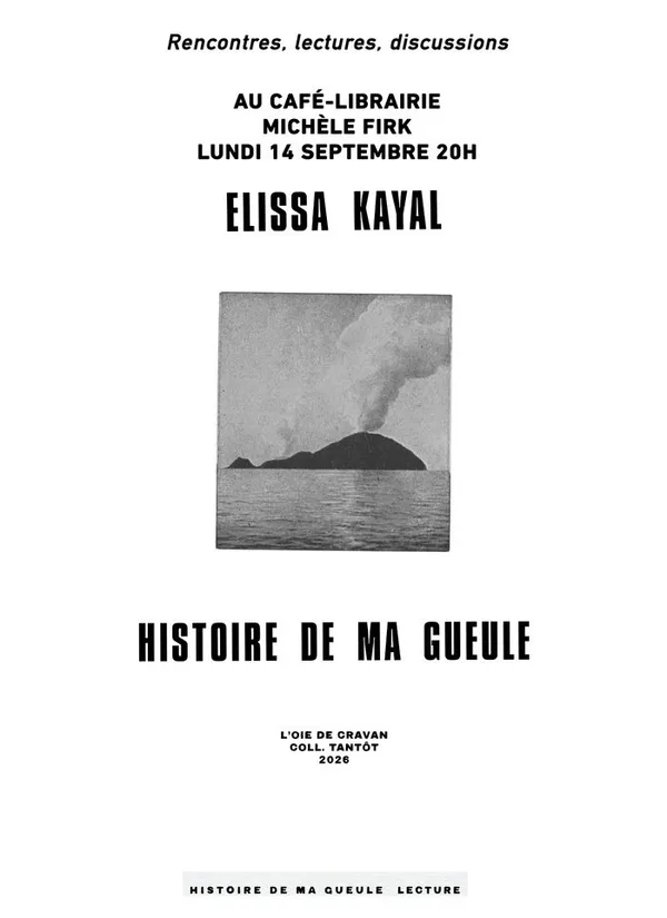 "Histoire de ma gueule" d'Elissa Kayal