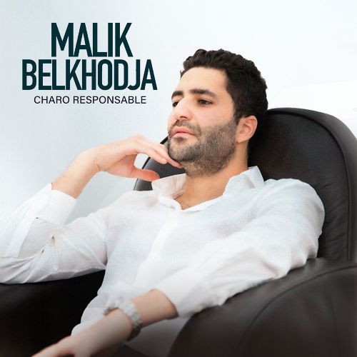 Malik Belkhodja dans Charo responsable