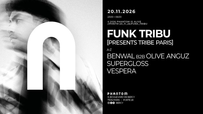 Phantom : FUNK TRIBU PRESENTS TRIBE PARIS