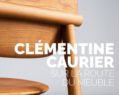 Exposition Clémentine Caurier : sur la route du meuble