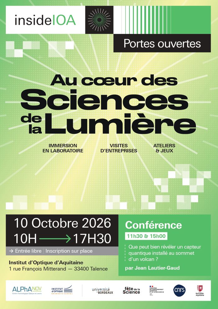 Journées portes ouvertes de l’Institut d’Optique d’Aquitaine, à l’occasion de la Fête de la science, co-organisée par l’Institut d’Optique et ALPhANOV