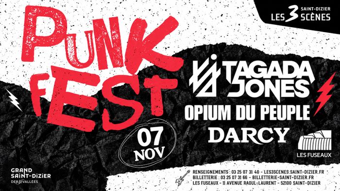 PUNK FEST - TAGADA JONES / OPIUM DU PEUPLE / DARCY