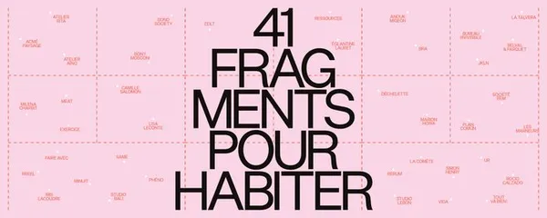 Parcours - Exposition "41 fragments pour habiter"
