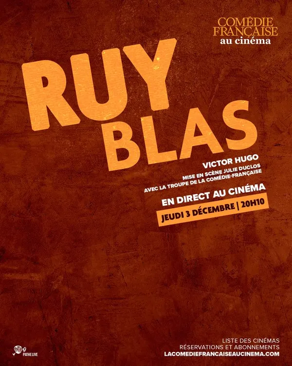 Comédie Française sur grand écran : Ruy Blas, en direct