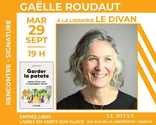 Gaëlle Roudaut présente « Garder la patate : Manuel détox pour un management fertile »