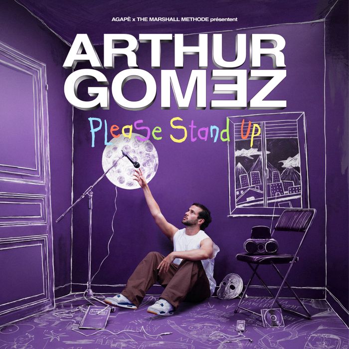 Arthur Gomez : Please Stand Up