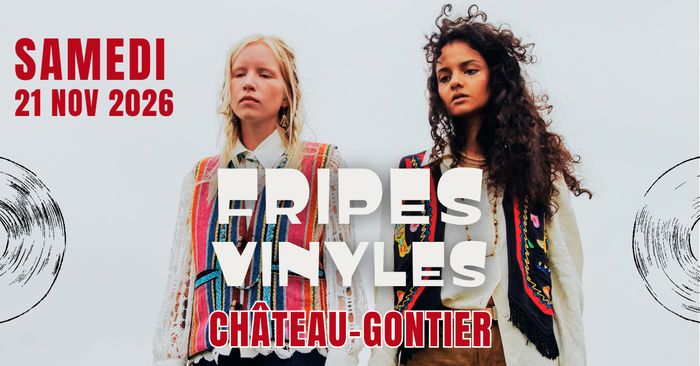 Grande vente de fripes et vinyles - Samedi 21 Novembre à Château-Gontier (53)