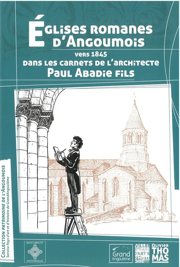 Exposition « Églises romanes d’Angoumois vers 1845 dans les carnets de Paul Abadie fils »