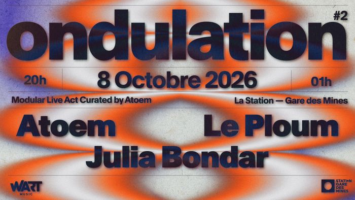 ONDULATION by ATOEM #2