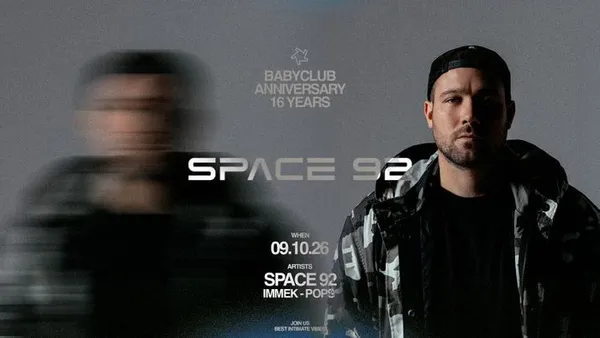 BABY ANNIVERSARY 16 YEARS : SPACE 92 + IMMEK & POPS