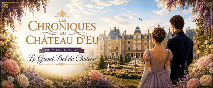 Les chroniques du Château d'Eu