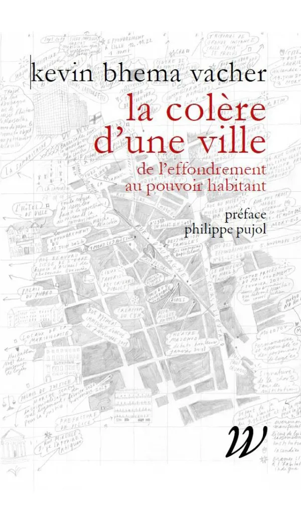 "La Colère d'une ville : de l'effondrement au pouvoir habitant"