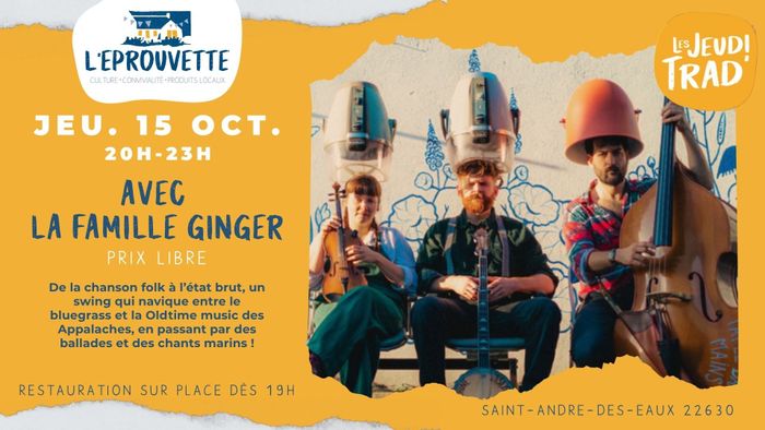 Jeudis Trad’ avec la famille Ginger