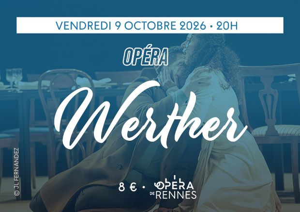 [OPÉRA]- Werther