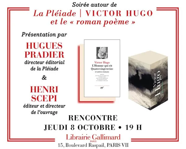 Hugues Pradier et Henri Scepi présentent le nouveau volume de la Pléiade consacré aux romans de Victor Hugo